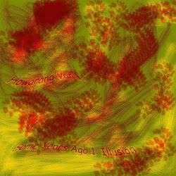 Howarang Van K &ndash; Some Years Ago 1: Illusion artwork