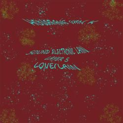 Howarang Van K &ndash; SOUND ELECTRONIC LAIN LAYER 5 LOVE, LAIN artwork