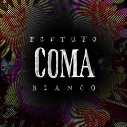 Fottuto Bianco &ndash; Coma artwork