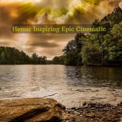 makesound &ndash; Heroic Inspiring Epic Cinematic artwork